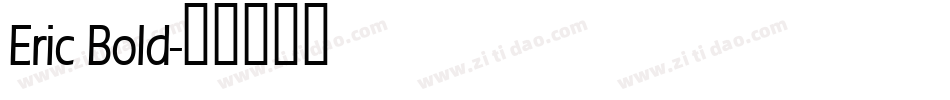 Eric Bold字体转换